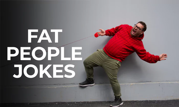 fat jokes